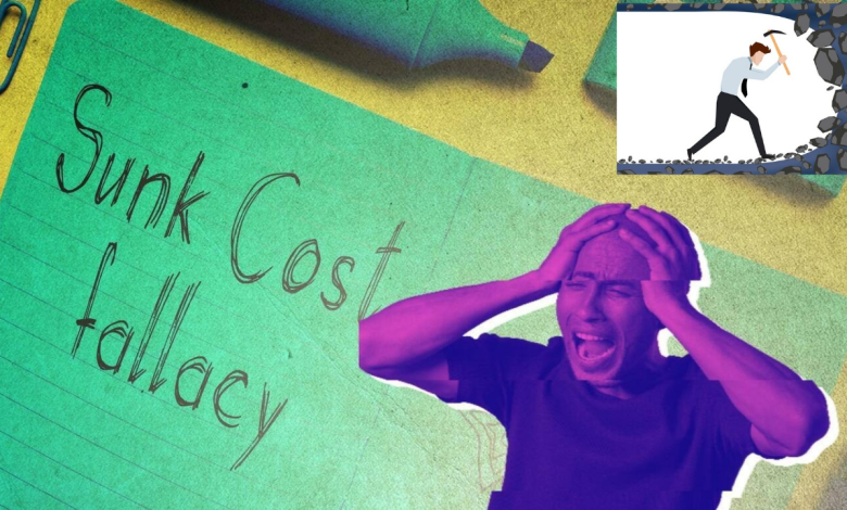 Sunk Cost Fallacy