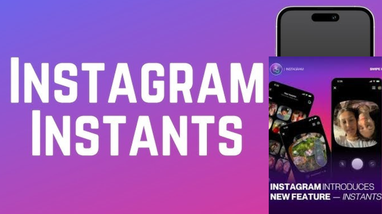 Instagram Instants