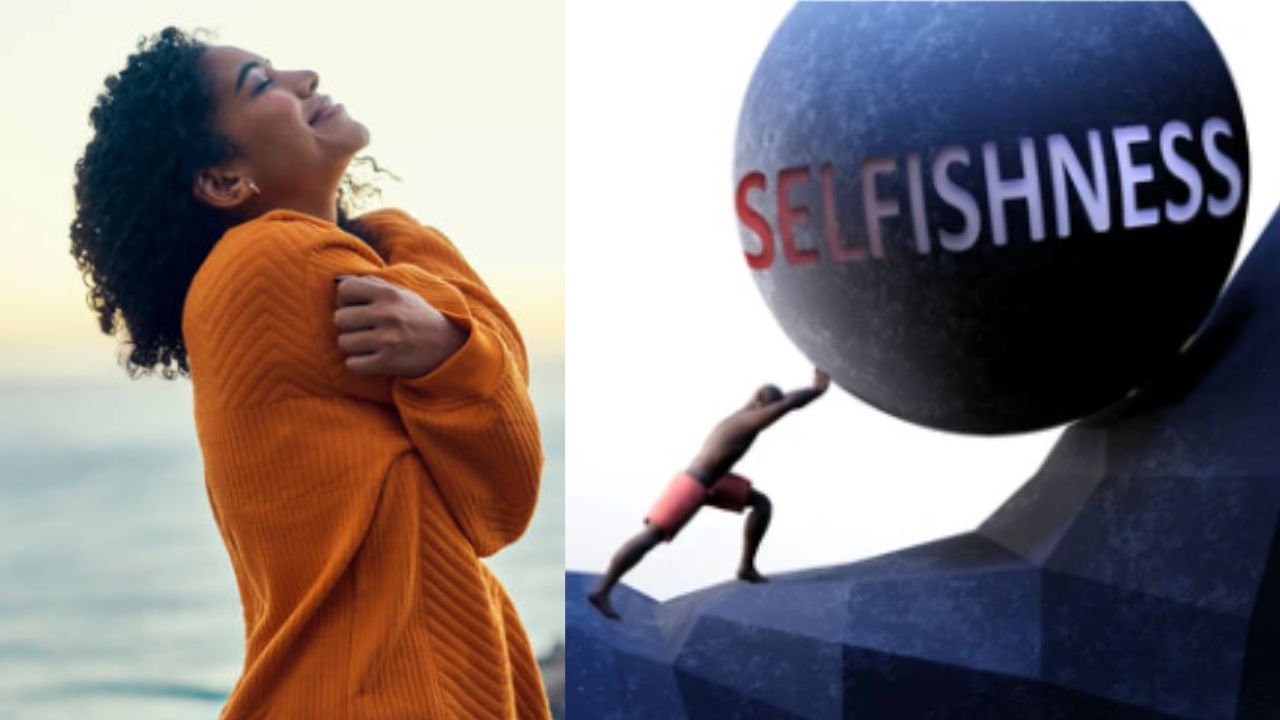 Self Love And Selfishness